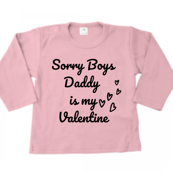 Sorry boys Daddy is my Valentine